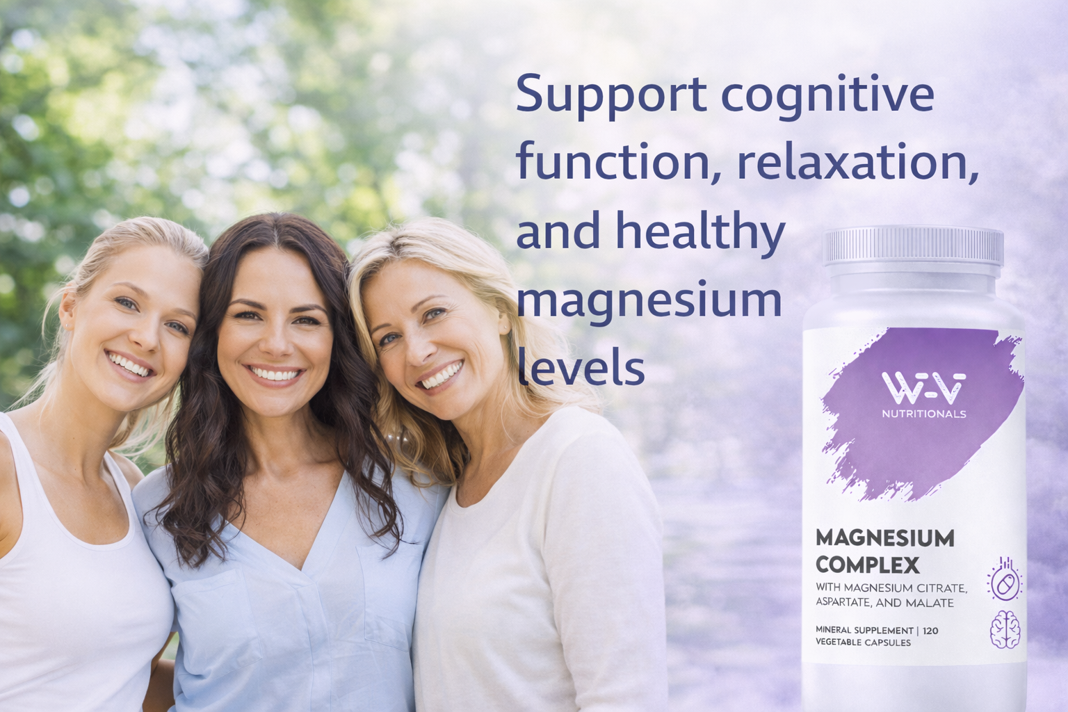 Three women standing outdoors with a supplement bottle labeled 'WV' in the foreground.